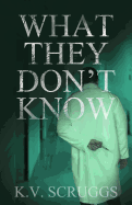 What They Don't Know