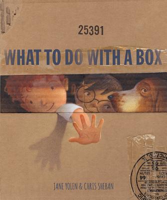 What to Do with a Box - Yolen, Jane