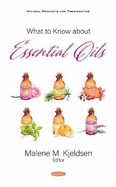 What to Know about Essential Oils