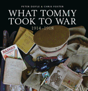 What Tommy Took to War: 1914-1918