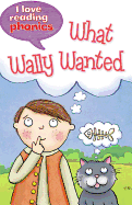 What Wally Wanted