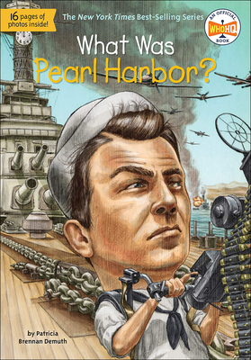 What Was Pearl Harbor? - Demuth, Patricia Brennan