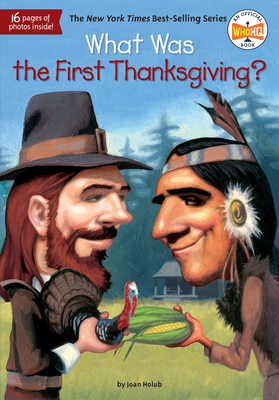 What Was the First Thanksgiving? - Holub, Joan, and Who Hq