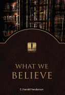 What We Believe