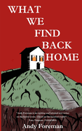 What We Find Back Home: A Horror Novel