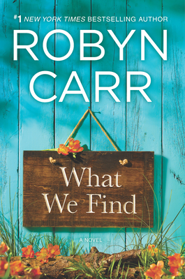 What We Find - Carr, Robyn