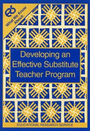 What We Know About: Developing an Effective Substitute Teacher Program: