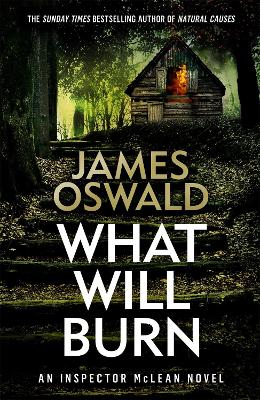 What Will Burn - Oswald, James