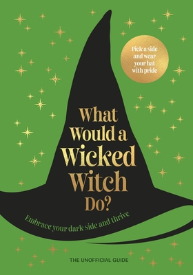 What Would A Wicked Witch Do? - Pop Press