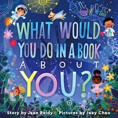 What Would You Do in a Book about You? - Reidy, Jean