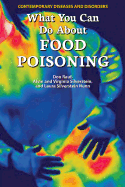 What You Can Do about Food Poisoning