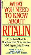 What You Need to Know about Ritalin