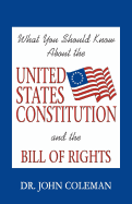 What You Should Know about the United States Constitution