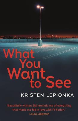 What You Want to See - Lepionka, Kristen