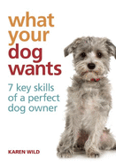 What Your Dog Wants