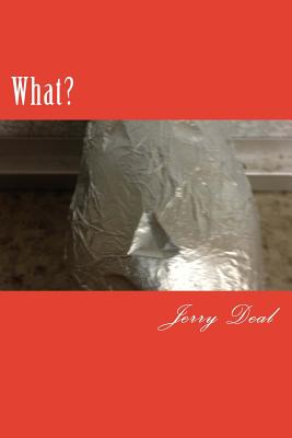 What? - Deal, Jerry