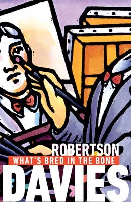 What's Bred in the Bone - Davies, Robertson
