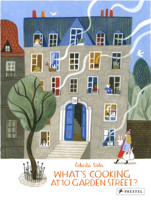 What's Cooking at 10 Garden Street?: Recipes for Kids from Around the World - Sala, Felicita