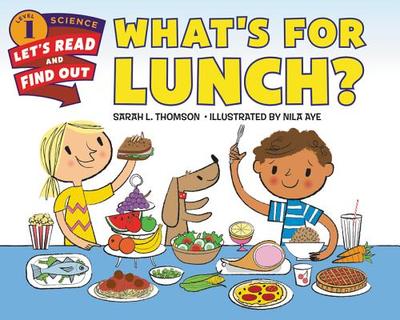 What's for Lunch? - Thomson, Sarah L