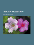 What's Freedom?