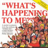 What's Happening to Me?