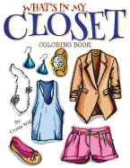 What's in My Closet: Coloring Book