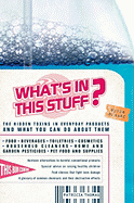 What's in This Stuff?: The Hidden Toxins in Everyday Products and What You Can Do about Them