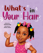 What's in your hair?