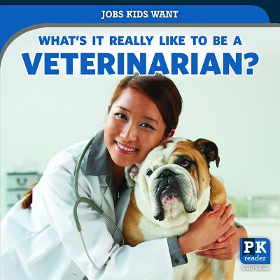 What's It Really Like to Be a Veterinarian? - Honders, Christine