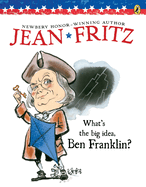 What's the Big Idea, Ben Franklin