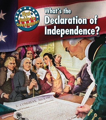 What's the Declaration of Independence? - Harris, Nancy