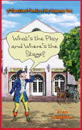 What's the Play and Where's the Stage? a Theatrical Family of the Regency Era
