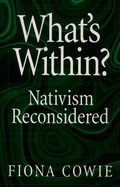 What's Within?: Nativism Reconsidered