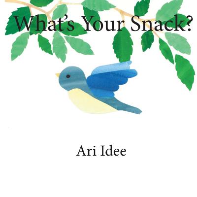 What's Your Snack? - Idee, Ari