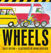 Wheels: (A Rhyming Vehicle Guessing Game Featuring Fire Trucks, Big Rig Semi Trucks, Motorcycles, and More for Babies, Toddlers, Preschoolers, and Kids Ages 2-5)