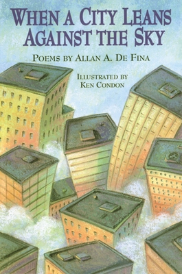 When a City Leans Against the Sky - De Fina, Allan