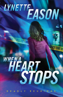When a Heart Stops - Eason, Lynette