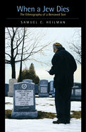 When a Jew Dies: The Ethnography of a Bereaved Son