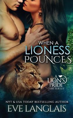 When A Lioness Pounces - Langlais, Eve