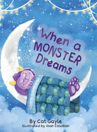 When a Monster Dreams