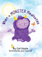 When a Monster Meditates