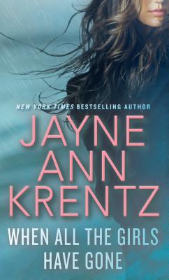When All the Girls Have Gone - Krentz, Jayne Ann