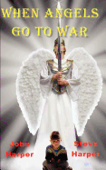 When Angels Go to War