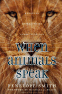 When Animals Speak: Advanced Interspecies Communication