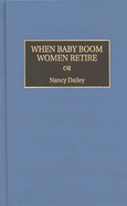 When Baby Boom Women Retire