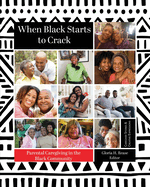 When Black Starts to Crack: Parental Caregiving in the Black Community