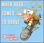 When Bush Comes to Shove