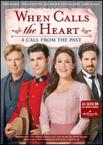 When Calls the Heart: A Call from the Past - 