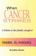 When Cancer Strikes