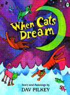 When Cats Dream - Pilkey, Dav